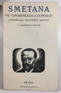 Smetana ve vzpomínkách a dopisech