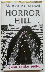 Horror Hill - ...jako zrnko písku