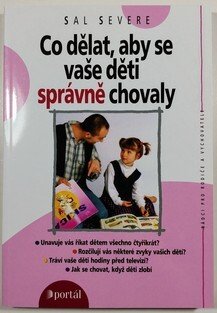 Co dělat, aby se vaše děti správně chovaly