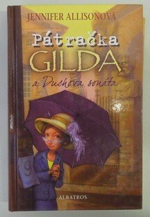 Pátračka Gilda a Duchova sonáta