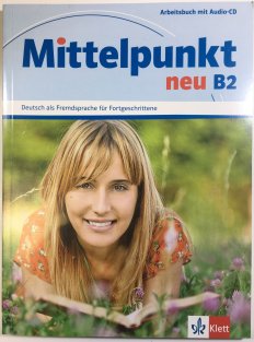 Mittelpunkt neu B2    Arbeitsbuch mit Audio CD