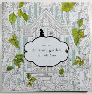 Zahrada času / The Time Garden - Antistresové omalovánky