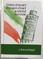 Česko-italský, italsko-český kapesní slovník s frazeologií - 