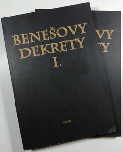 Benešovy dekrety I. + II.