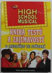 High School Musical - Kniha testů a zajímavostí - 
