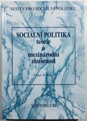 Sociální politika - teorie a mezinárodní zkušenost - 