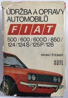 Údržba a opravy automobilů Fiat  500/600/600D/850/124/124S/125P/128