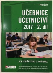 Učebnice účetnictví 2.díl 2017 - pro střední školy a veřejnost