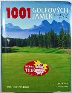 1001 golfových jamek z celého světa