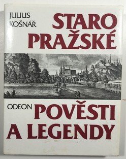 Staropražské pověsti a legendy