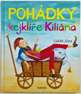 Pohádky kejklíře Kiliána