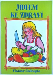 Jídlem ke zdraví - 