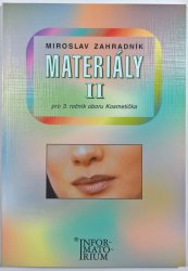 Materiály II. - pro 3. ročník oboru Kosmetička - 