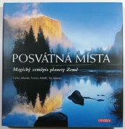 Posvátná místa - magický zeměpis planety Země - 