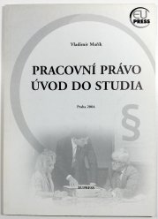 Pracovní právo - Úvod do studia - 