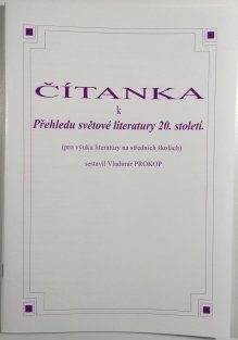 Čítanka k Přehledu světové literatury 20. století