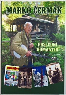 Poslední romantik - Marko Čermák