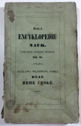 Malá encyklopedie nauk II. - Děje země České - 