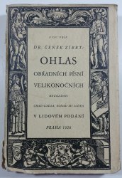 Ohlas obřadních písní velikonočních (Haggadah: Chad gadja, Echad mi iodea) v lidovém podání - 