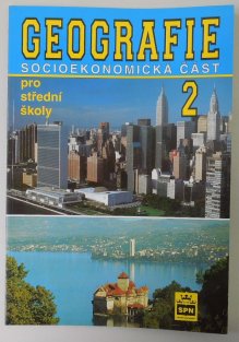 Geografie pro střední školy 2 - Socioekonomická část