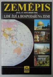 Zeměpis pro 8. a 9. ročník ZŠ Lidé žijí a hospodaří na zemi - 