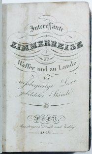 Interessante Zimmerreise zu Wasser und zu Lande