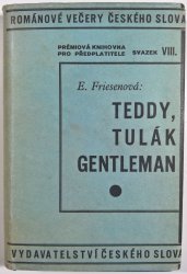 Teddy, tulák - gentleman - 