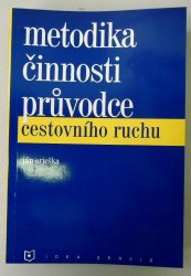 Metodika činnosti průvodce cestovního ruchu - 