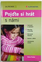 Pojďte si hrát s námi - 