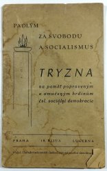 Padlým za svobodu a socialismus - Tryzna na paměť popraveným a umučeným hrdinům československé sociální demokracie