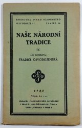 Naše národní tradice IV. - Tradice osvobozenská - 