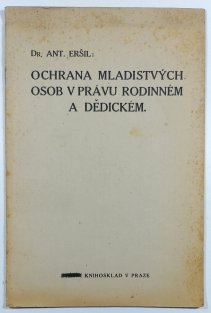 Ochrana mladistvých osob v právu rodinném a dědickém