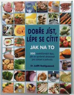 Dobře jíst,lépe se cítit