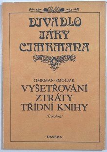 Vyšetřování ztráty třídní knihy - Divadlo Járy Cimrmana 2