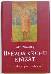 Hvězda kruhu knížat - Vášně doby přemyslovské