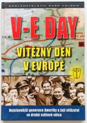 V-E Day - Vítězný den v Evropě - 
