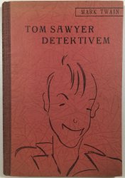 Tom Sawyer detektivem - 