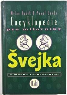 Encyklopedie pro milovníky Švejka s mnoha vyobrazeními II.