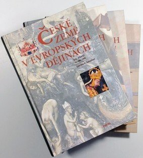 České země v evropských dějinách I. - IV.