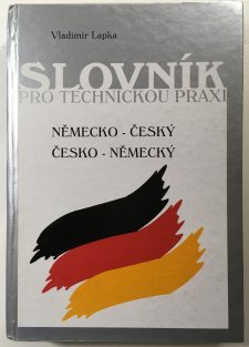 Německo-český, česko-německý slovník pro technickou praxi