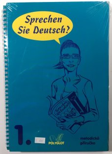 Sprechen Sie Deutsch? 1. metodická příručka