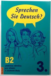 Sprechen Sie Deutsch? 3. - učebnice - 