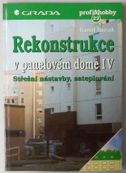 Rekonstrukce v panelovém domě IV - Střešní nástavby,zateplování