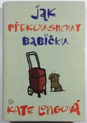 Jak překousnout babičku - 