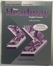 New Headway Upper-Intermediate  Teacher's Book - 