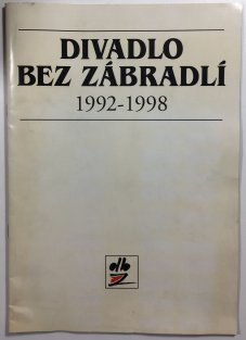 Divadlo bez zábradlí 1992-1998