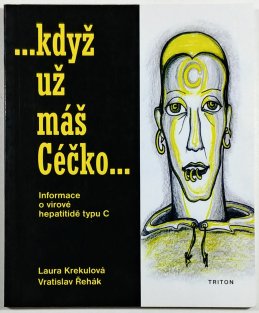 ...když už máš Céčko...