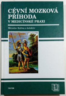 Cévní mozková příhoda v medicínské praxi