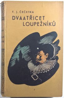 Dvaatřicet loupežníků