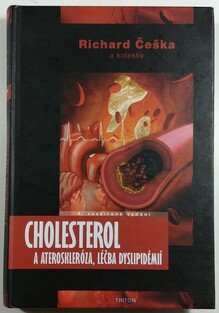 Cholesterol a ateroskleróza, léčba dyslipidémií